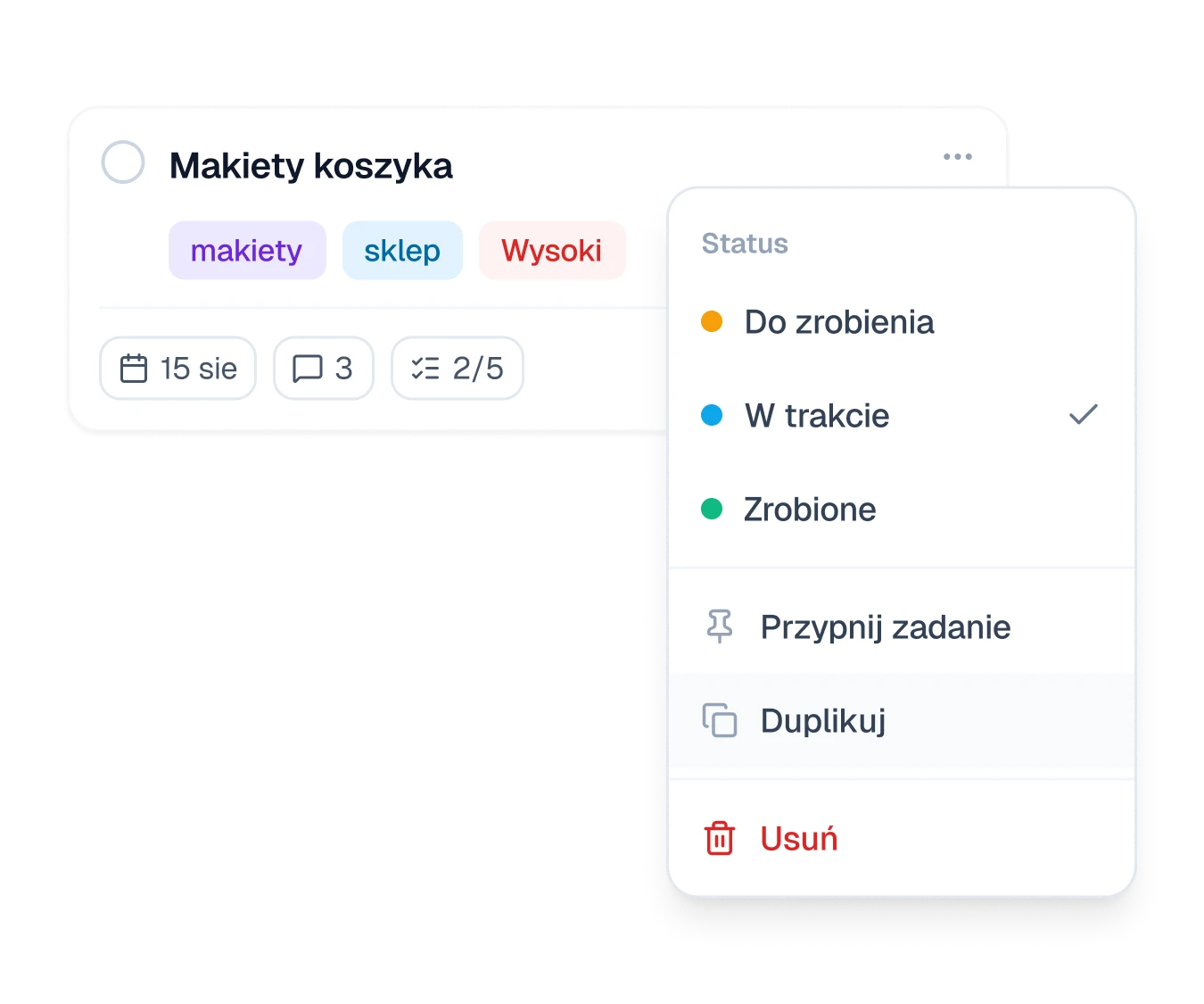 A task card with its menu open, showing three statuses and three actions
