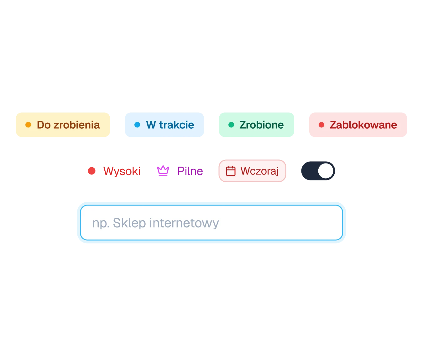 Status chips, priority marks, a late date, a toggle and a focused field